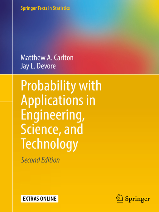 Title details for Probability with Applications in Engineering, Science, and Technology by Matthew A. Carlton - Available